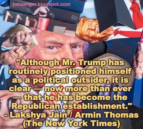 It's Not Trump Vs. Establishment - Trump Is The Establishment