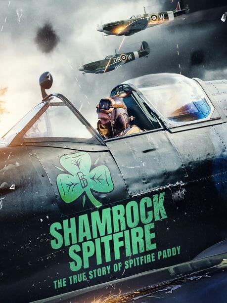 Shamrock Spitfire: Release News of a Legendary Irish Fighter Pilot