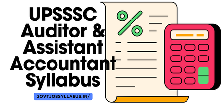 UPSSSC Auditor & Assistant Accountant Syllabus