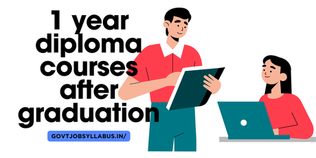 1 Year Diploma Courses After Graduation