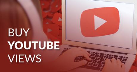 Why You Should Buy YouTube Views