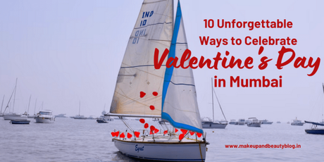 10 Unforgettable Ways to Celebrate Valentine’s Day in Mumbai