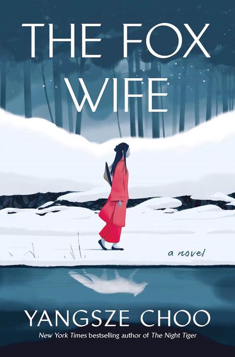 Review: The Fox Wife by Yangsze Choo