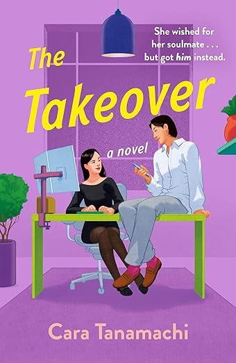 Book Review – ‘The Takeover’ by Cara Tanamachi