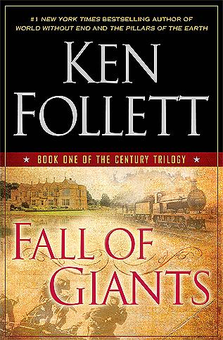 Fall of Giants – Ken Follett – Book Review