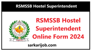 RSMSSB Hostel Superintendent Online Form 2024