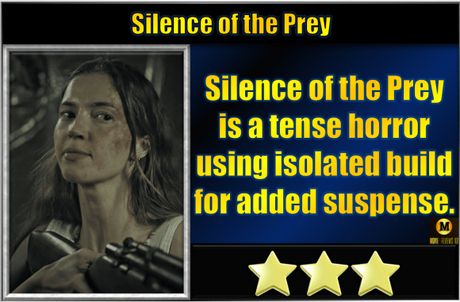 Silence of the Prey (2024) Movie Review