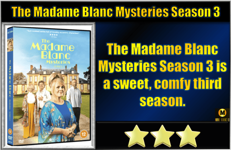 The Madame Blanc Mysteries Season 3 – Review