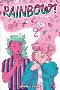 Sapphic Slice of Life in Pastels: Rainbow! Vol. 1 by Sunny & Gloom