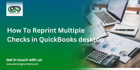 Reprint Multiple Checks in QuickBooks desktop