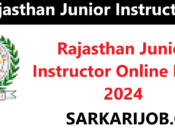 Rajasthan Junior Instructor Online Form 2024