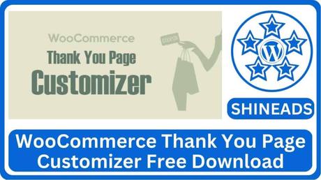 WooCommerce Thank You Page Customizer Free Download