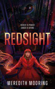 A Blood-Drenched Queer Space Opera for the Ages: Redsight by Meredith Mooring