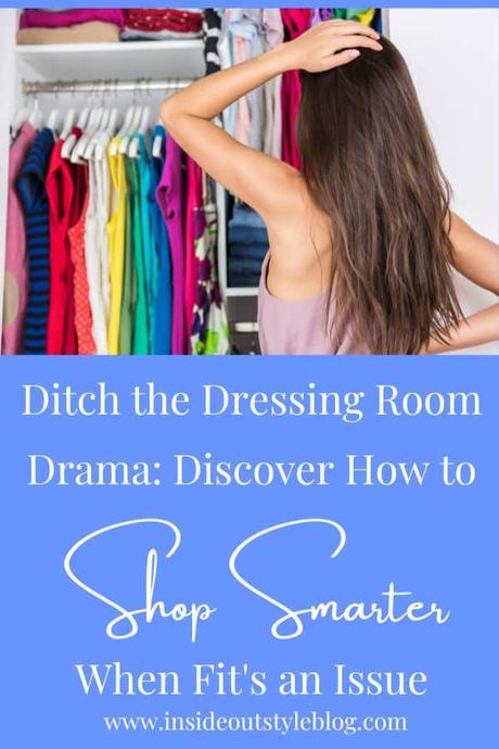 Ditch the Dressing Room Drama: Discover How to Shop Smarter When Fit's an Issue