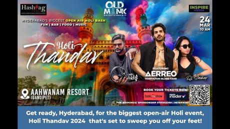 Holi Thandav 2024: Hyderabad’s Biggest Holi Festival