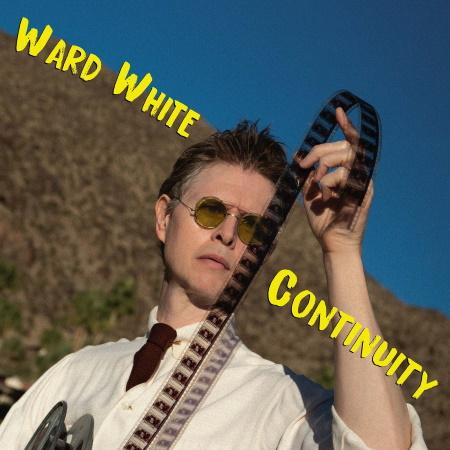 Ward White: Continuity