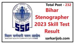 Bihar Stenographer 2023 Skill Test Result