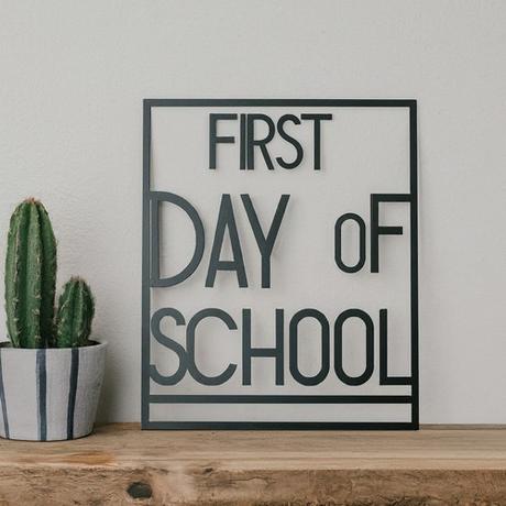 First Day of School Signs: Cherish Every Step