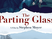 Parting Glass (2018) Movie Review
