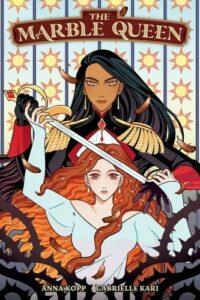 A Swashbucking Sword Lesbian Graphic Novel: The Marble Queen by Anna Kopp & Gabrielle Kari