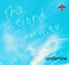 The Second Summer: undertow