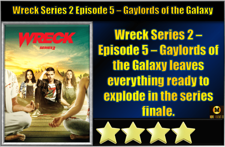 Wreck Series 2 – Episode 5 – Gaylords of the Galaxy – Review