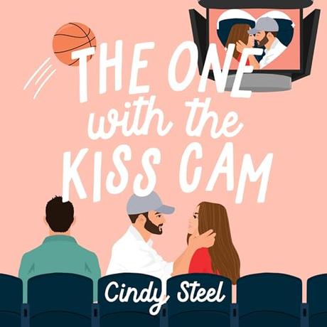 Audiobook Review – ‘The One With The Kiss Cam’ by Cindy Steel