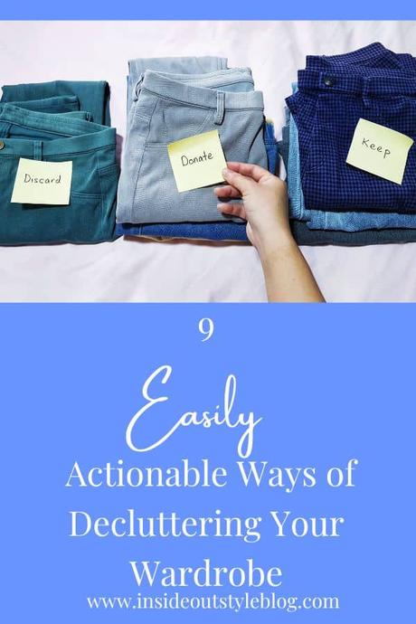 9 Easily Actionable Ways of Decluttering Your Wardrobe