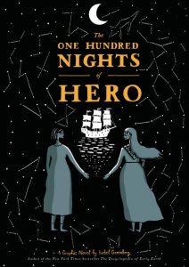 Stories About Brave Women Who Don’t Take Shit from Anyone: The One Hundred Nights of Hero by Isabel Greenberg