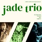 Jade Trio: Jade Trio