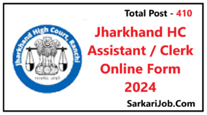 Jharkhand HC Assistant / Clerk Online Form 2024 Jharkhand HC Assistant / Clerk Online Form 2024