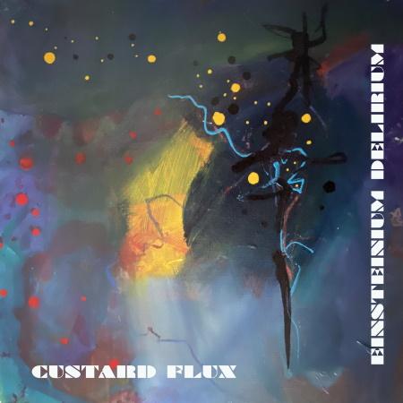 Custard Flux: Einsteinium Delirium