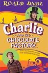 Charlie and the Chocolate Factory (Charlie Bucket, #1)