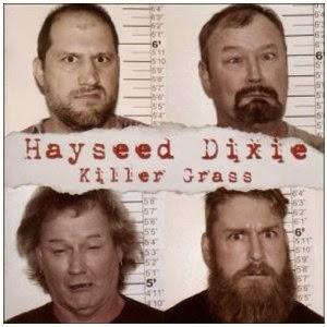 Hayseed Dixie - Killer Grass