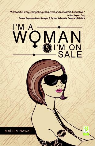 Author Interview: Mallika Nawal: Author of I'm a Woman & I'm on SALE