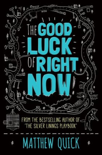 The-good-luck-of-right-now-9781447247449