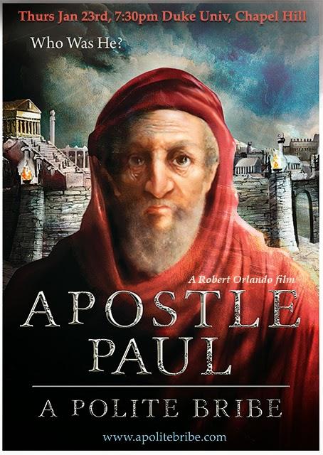 The Apostle Paul: A Polite Bribe comes to Duke this week