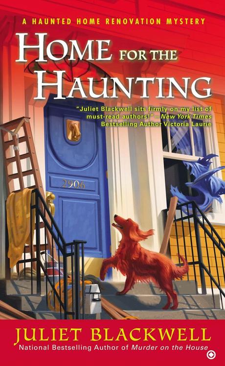 Review:  Home for the Haunting by Juliet Blackwell