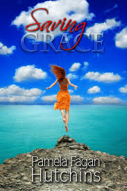 SAVING GRACE BY PAMELA FAGAN HUTCHINS