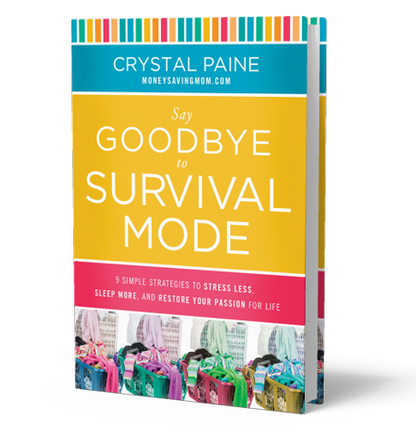 Say Goodbye to Survival Mode by Crystal Paine