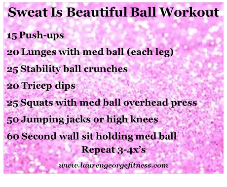 Sweat Is Beautiful Ball Workout