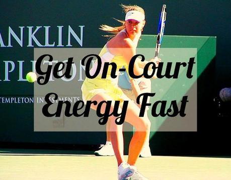 Get On-Court Energy Fast!