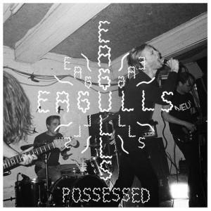 eagulls possessed 300x300 Eagulls   Possessed