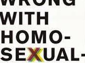 John Corvino, What's Wrong with Homosexuality?: "God Said Believe That Settles