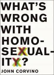 John Corvino, What's Wrong with Homosexuality?: 