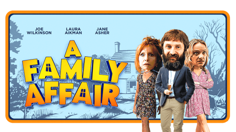 Get ready for a laugh with the new British comedy film, A Family Affair. Joe Wilkinson, Laura Aikman, and Jane Asher star in this hilarious wedding anniversary story.