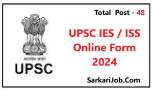 UPSC IES / ISS Online Form 2024