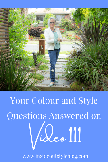 Your Colour and Style Questions Answered on Video: 111