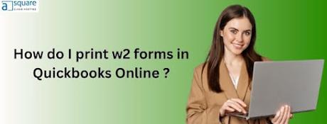 How To Print W-2 Form QuickBooks Easily