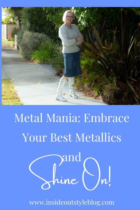 Metal Mania: Embrace Your Best Metallics and Shine On!